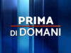 Prima di Domani in diretta streaming e On Demand