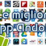 Guida aggiornata alle migliori app Android di luglio 2026